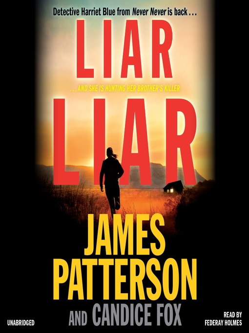 Title details for Liar Liar by James Patterson - Wait list